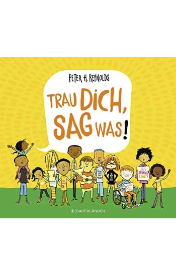 Trau dich, sag was!