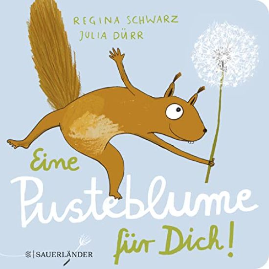 Eine Pusteblume für dich! – Regina Schwarz, kirjan kansikuva