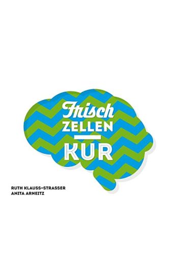 Frischzellenkur