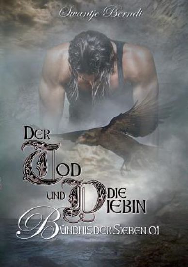 Der Tod und die Diebin