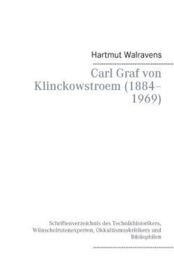 Carl Graf von Klinckowstroem (1884-1969)