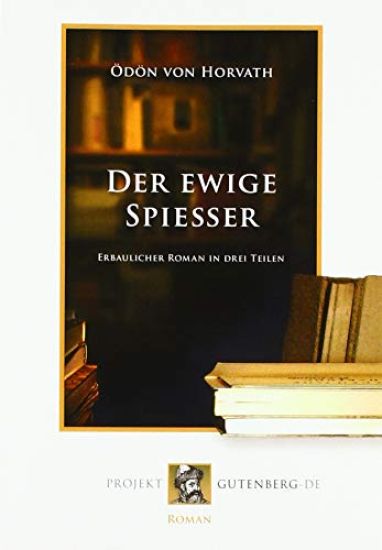 Der ewige Spießer