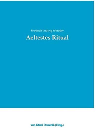 Aeltestes Ritual