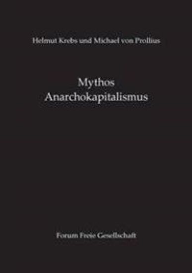 Mythos Anarchokapitalismus