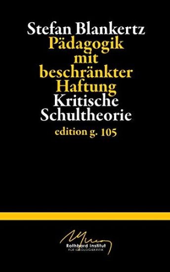 Pädagogik mit beschränkter Haftung