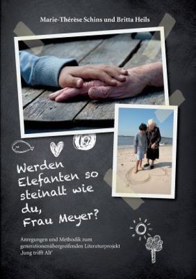 Werden Elefanten so steinalt wie du, Frau Meyer?
