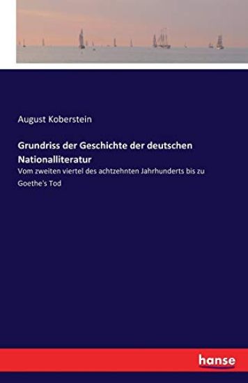 Grundriss der Geschichte der deutschen Nationalliteratur