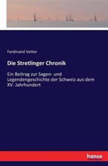 Die Stretlinger Chronik