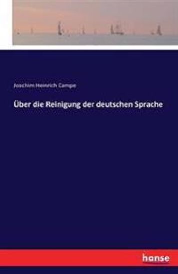 Über die Reinigung der deutschen Sprache