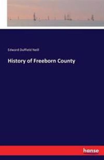 History of Freeborn County