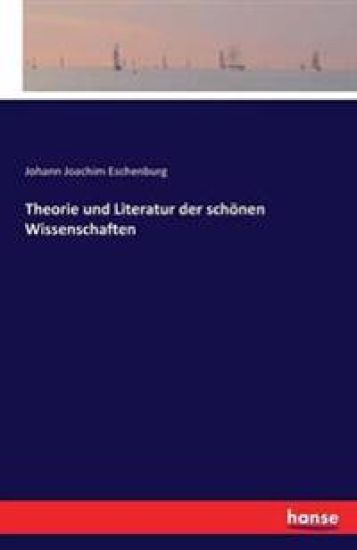 Theorie und Literatur der schönen Wissenschaften