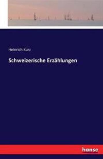 Schweizerische Erzählungen