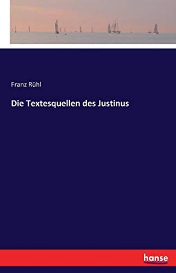 Die Textesquellen des Justinus