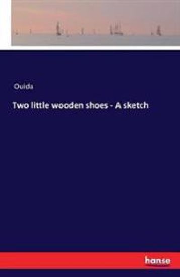Two little wooden shoes - A sketch