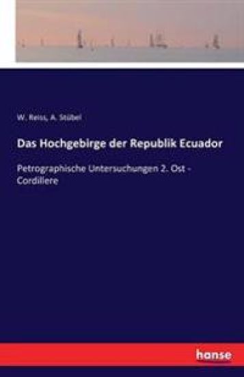 Das Hochgebirge der Republik Ecuador