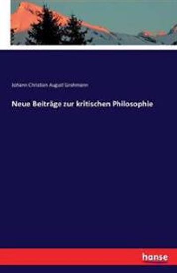 Neue Beiträge zur kritischen Philosophie