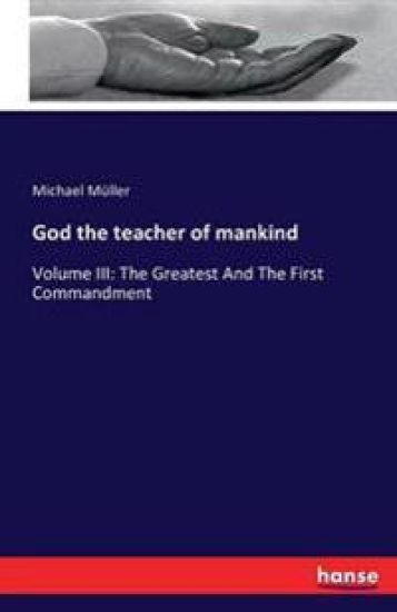 God the teacher of mankind