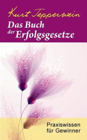 Das Buch der Erfolgsgesetze