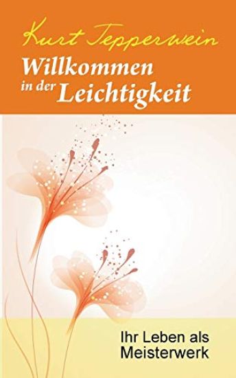 Willkommen in der Leichtigkeit