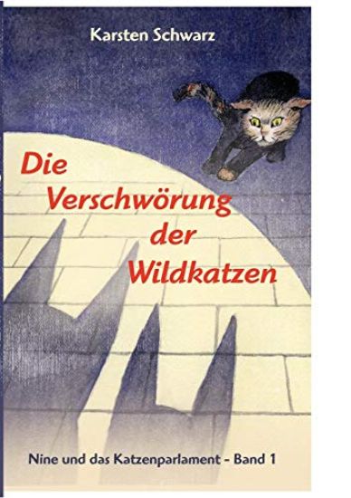 Die Verschwoerung der Wildkatzen