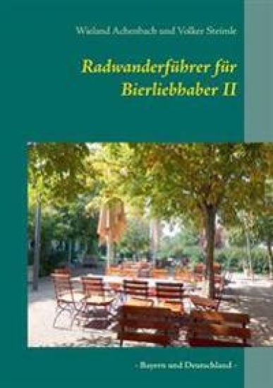 Radwanderführer für Bierliebhaber II