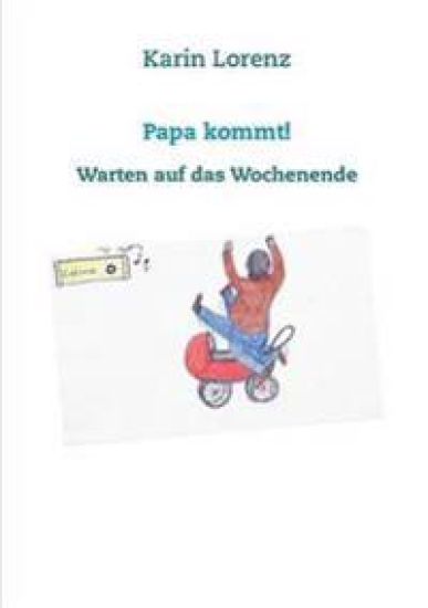 Papa kommt!