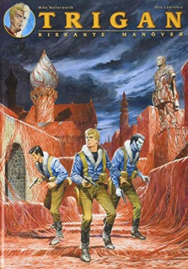 Trigan 08 - Riskante Manöver