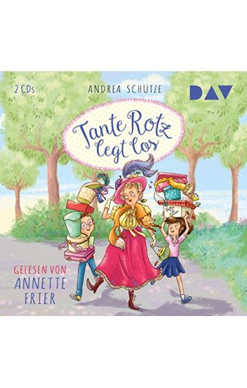 Tante Rotz legt los