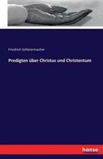 Predigten über Christus und Christentum