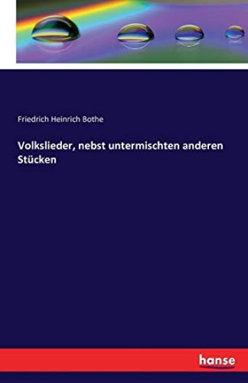 Volkslieder, nebst untermischten anderen Stücken – Friedrich Heinrich Bothe, kirjan kansikuva