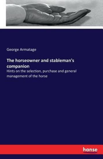 The horseowner and stableman's companion