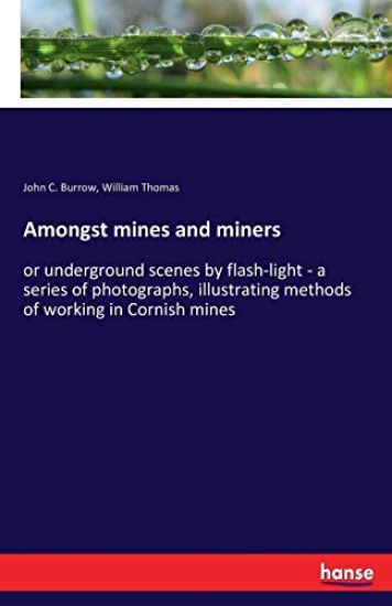 Amongst mines and miners