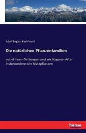 Die natürlichen Pflanzenfamilien