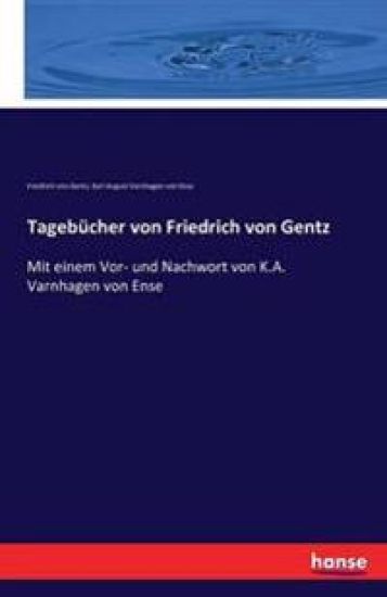 Tagebücher von Friedrich von Gentz