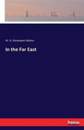 In the Far East