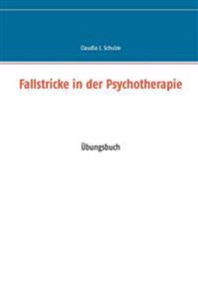 Fallstricke in der Psychotherapie