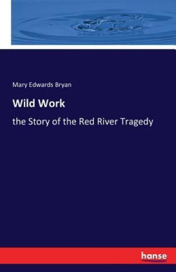Wild Work