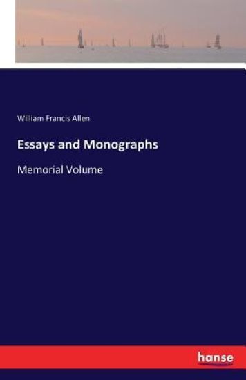 Essays and Monographs