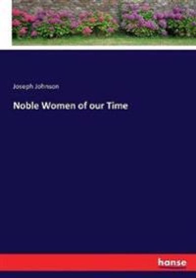 Noble Women of our Time