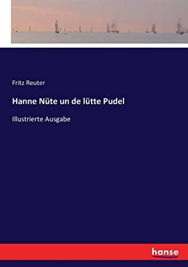 Hanne Nüte un de lütte Pudel – Fritz Reuter, kirjan kansikuva