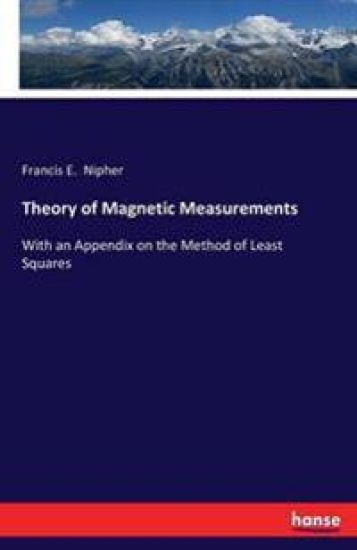 Theory of Magnetic Measurements