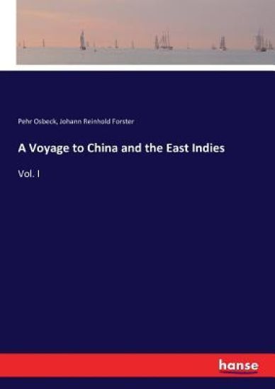 A Voyage to China and the East Indies