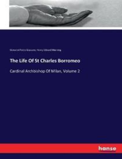 The Life Of St Charles Borromeo