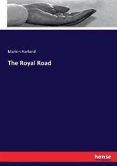 The Royal Road – Marion Harland, kirjan kansikuva