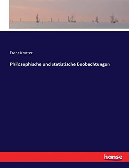 Philosophische und statistische Beobachtungen