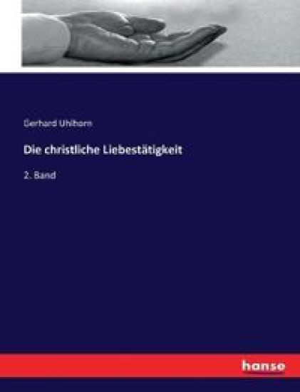 Die christliche Liebestätigkeit