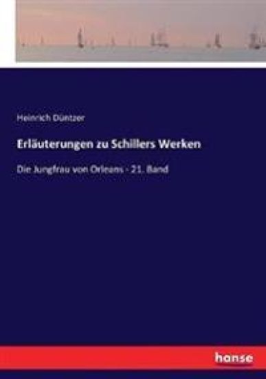 Erläuterungen zu Schillers Werken
