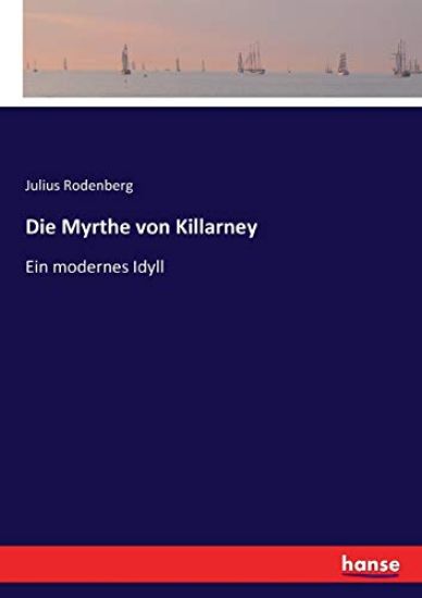 Die Myrthe von Killarney