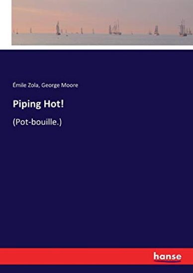Piping Hot!