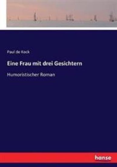 Eine Frau mit drei Gesichtern